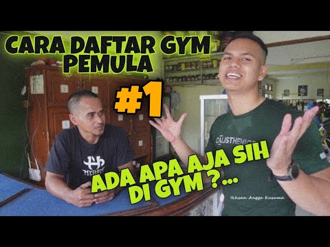 Video: Cara Mendaftar Ke Gym