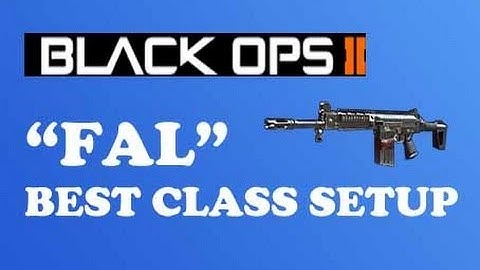 BEST CLASS SETUP- "FAL"- (Call Of Duty Black Ops 2 Multiplayer Gameplay)