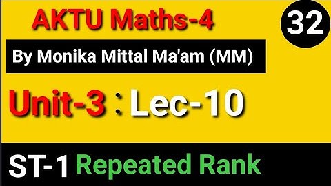 Lec-10/Unit-3 Repeated Rank Maths-4 by Monika Mittal Ma