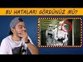 İnanamayacağınız Film/Dizi Hatalarına TEPKİ