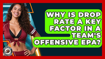 Why Is Drop Rate A Key Factor In A Team