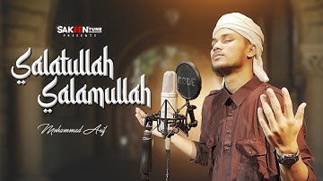 Ramadan Special 2023 | Salatullah Salamullah | صلاة الله سلام الله | Mohammad Arif | Sakeen Tune
