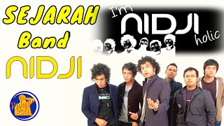 SEJARAH BAND NIDJI | Awala Mula Terbentuknya Band Nidji