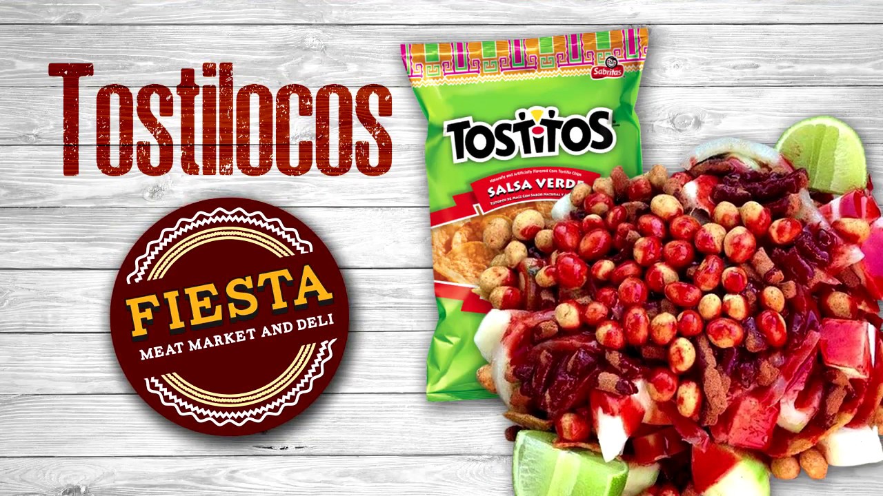 FIESTA MEAT MARKET Tostilocos YouTube