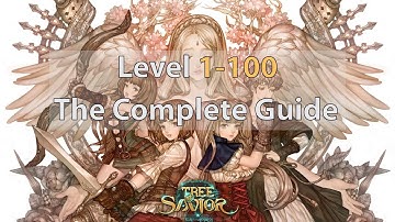 Tree of Savior - Leveling 1 to 100 Guide (Old)