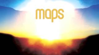 Maps - A.M.A. (The Invisible Remix)