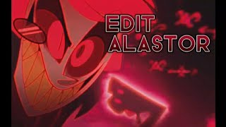 Alastor EDIT