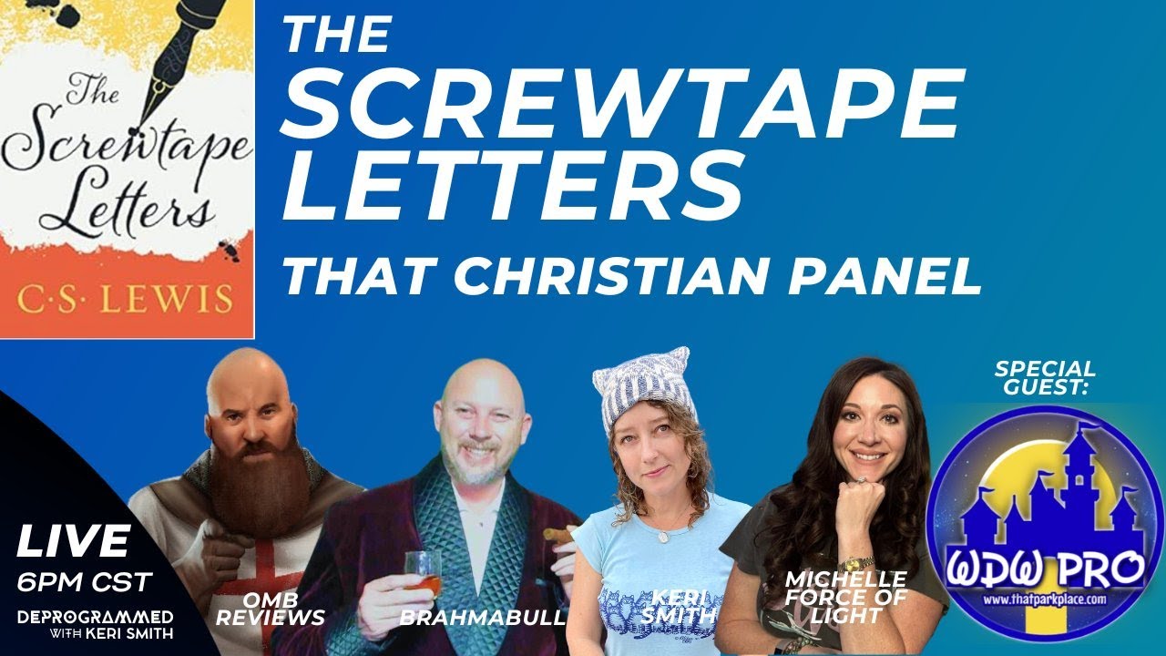 LIVE "The Screwtape Letters" Discussion – That Christian Panel