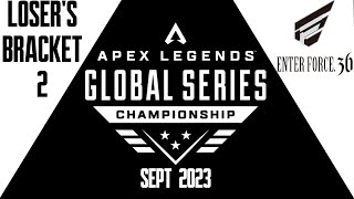 ALGS CHAMPIONSHIP 2023: ENTER FORCE.36 | Loser's Bracket 2 | 7 of 8 GAMES | 09/09/23