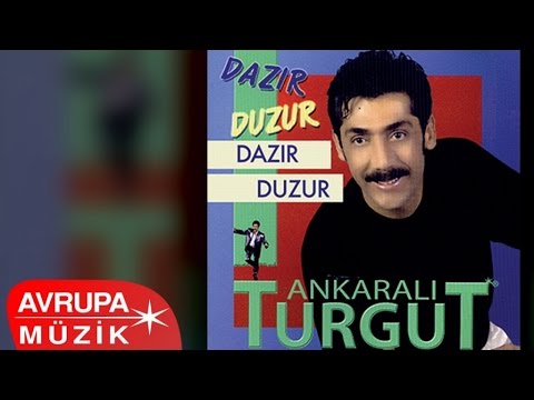 Ankaralı Turgut - Dazır Duzur Yapmazdın Kaynana (Full Albüm)