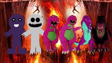 Barney Error 12 (Part 33) [FINAL PART]