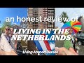 Honest review living in the netherlands as a south african  living abroad diaries