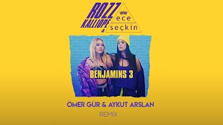 Ece Seçkin & Rozz Kalliope  - Benjamins 3 (Ömer Gür & Aykut Arslan Remix) Resimi