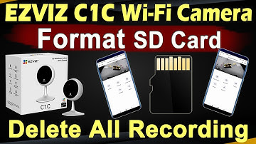 EZVIZ C1C Camera Format SD Card || EZVIZ C1C Camera Format Memory Card || EZVIZ C1C Wi-Fi Camera