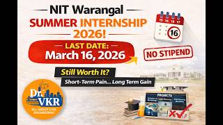 No Stipend Internship at NIT Warangal 2026 - Still Worth It? #nitwarangal #internship #drvkrce