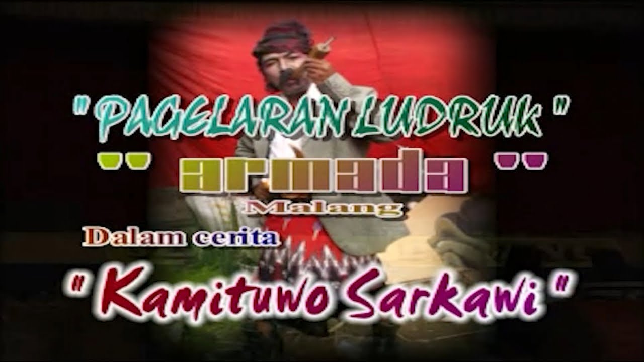 Ludruk Armada Malang - 