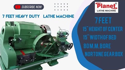 7 feet heavy duty lathe machine  Explained | Heavy Duty Lathe Machine | YOGI MACHINE TOOLS Rajkot