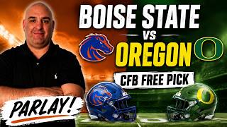 CFB Pick + Prediction 9/5/26 - Boise State vs Oregon - Sean Higgs Best Bet Parlay #cfbbetting #cfb