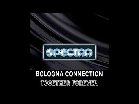 Bologna Connection - Together Forever