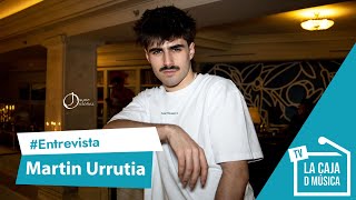 MARTIN URRUTIA : 'He trabajado MI CANCIÓN desde el CORAZÓN y muy poco a poco, es MUY YO' | ROMPEOLAS