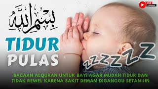 Doa Ruqyah Bayi Susah Tidur, Rewel, Nangis, Demam, Gelisah dan Perlindung dari Gangguan Jin, Luqman