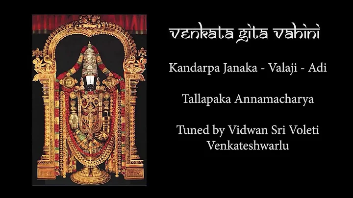 Kandarpa janaka - Valaji - Adi - Annamacharya - Ar...