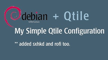Modifying Qtile on Debian Bullseye - Simple configuration