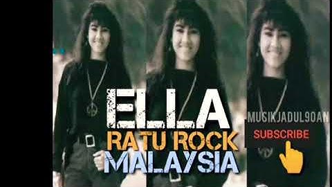 LAGU ELLA RATU ROCK MALAYSIA ALBUM ELLA