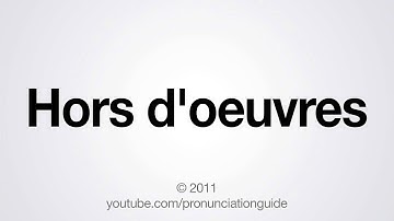 How to Pronounce Hors d