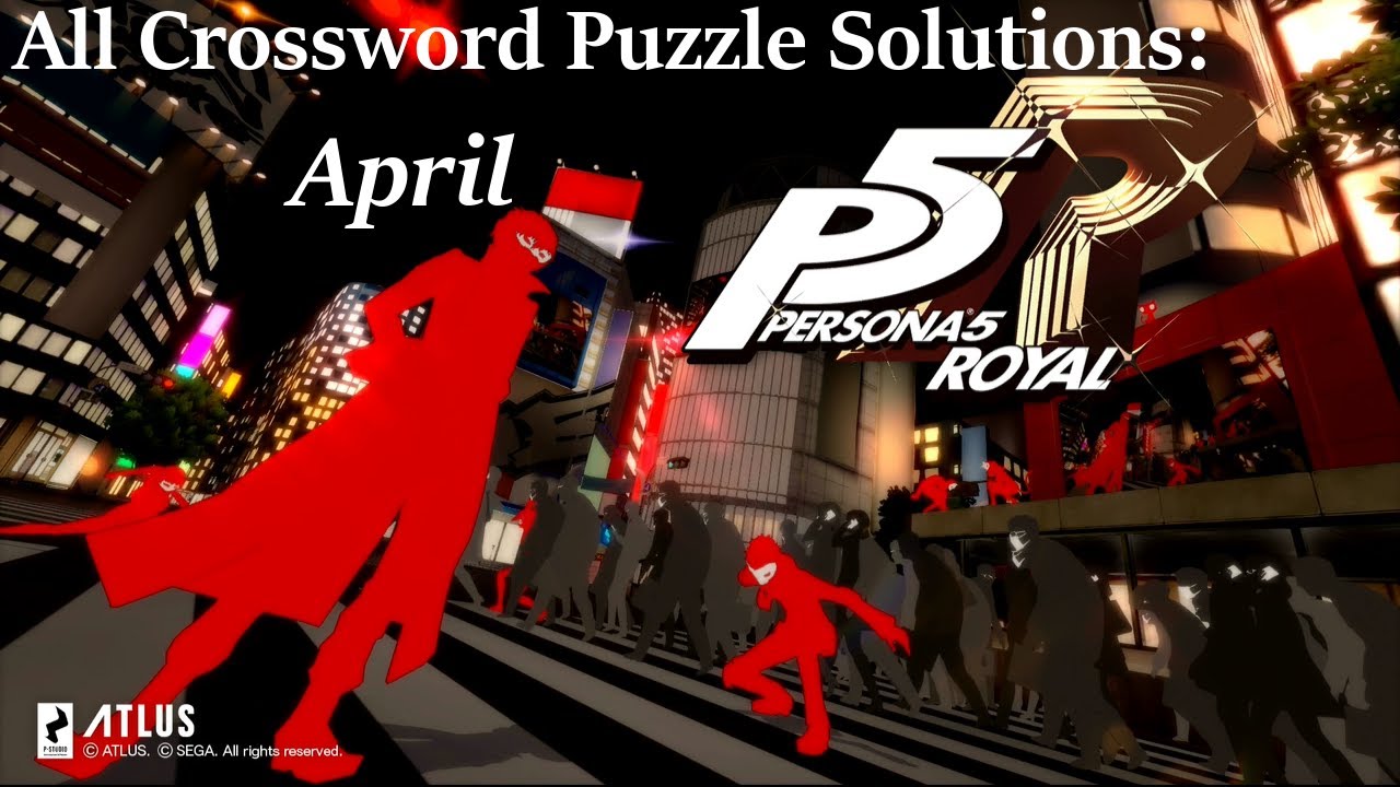 Persona 5 Royal - Crossword Answer List and Guide ‒ SAMURAI GAMERS