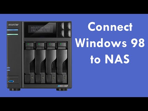 How to connect Windows 98 to NAS (Asustor Lockerstor 4 and Western Digital Red Pro NAS)