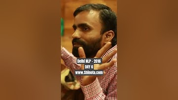 Delhi NLP  Practitioner- 2016  - Day 6 - What happens after NLP Course? #nlppractitioner #learning