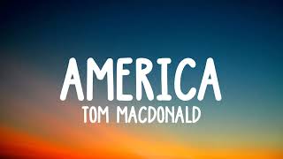 Tom MacDonald - America lyrics