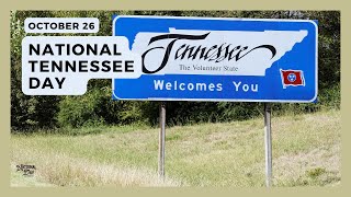 NATIONAL TENNESSEE DAY | October 26