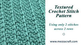 Textured Crochet Stitch Tutorial - 2 Stitches over 2 Rows