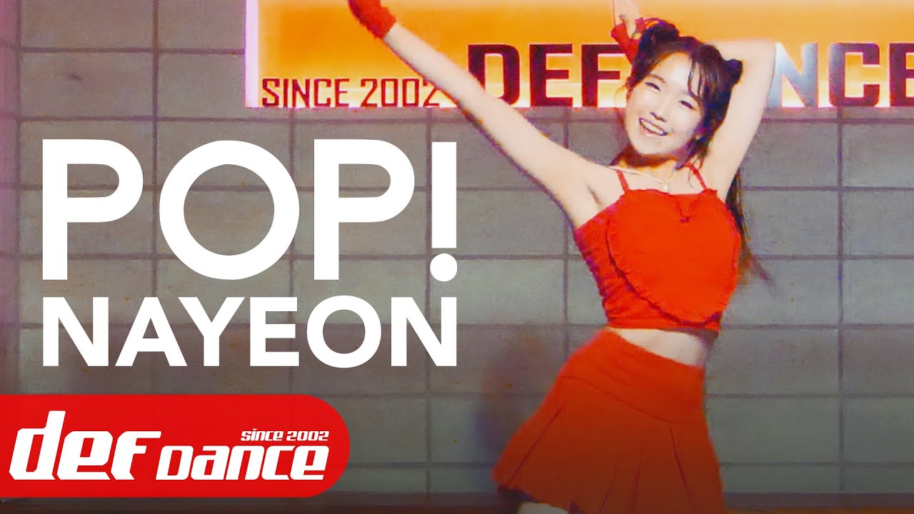 [Evaluation] 나연(NAYEON) - 팝(POP!) 안무 올 데프커버댄스 솔로평가 거울모드 DEF KPOP DANCE COVER 데프빨리평가 최신 가요안무 취미댄스