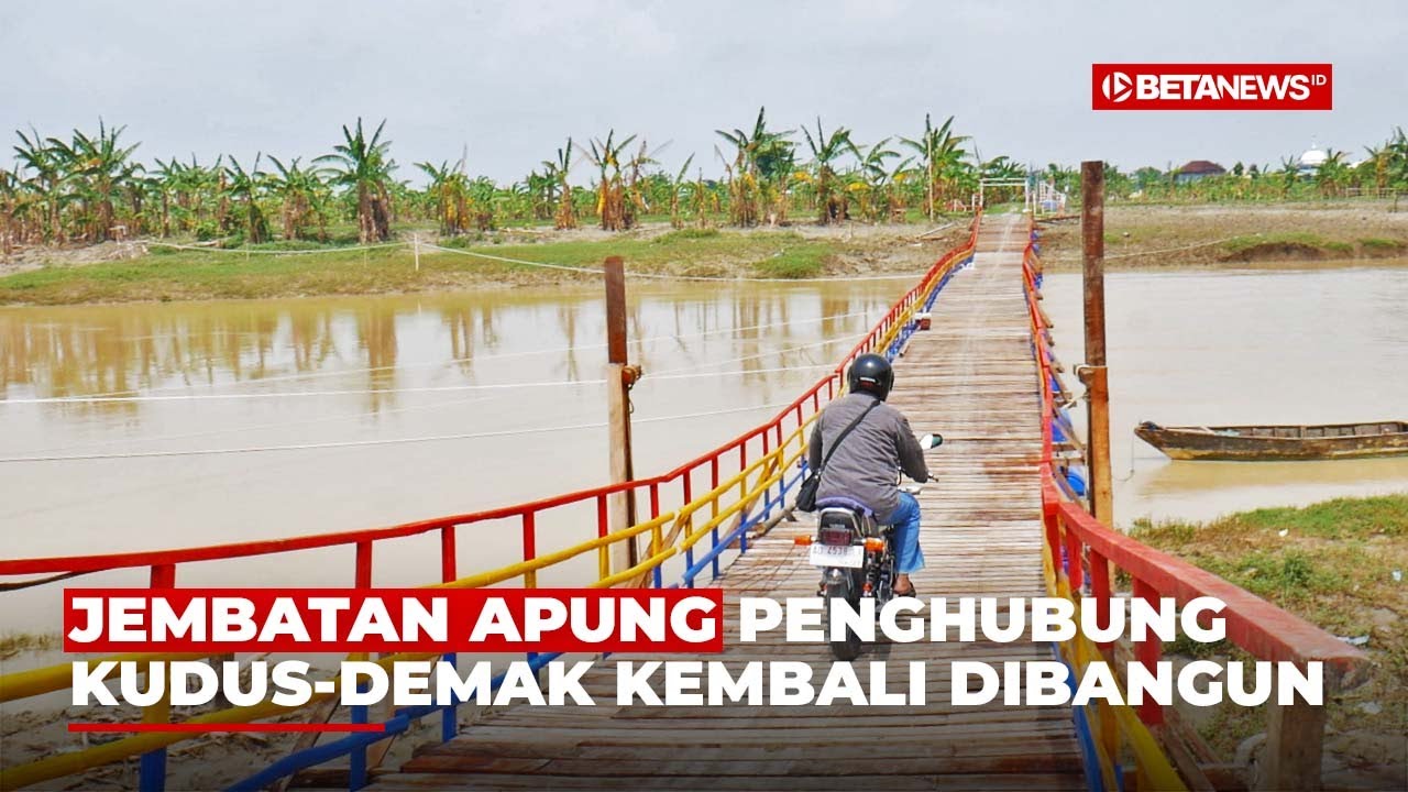 Satu Lagi Jembatan Apung Penghubung Kudus Demak Hampir Siap Beroperasi
