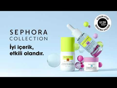 SEPHORA COLLECTION | İyi içerik, etkili olandır.