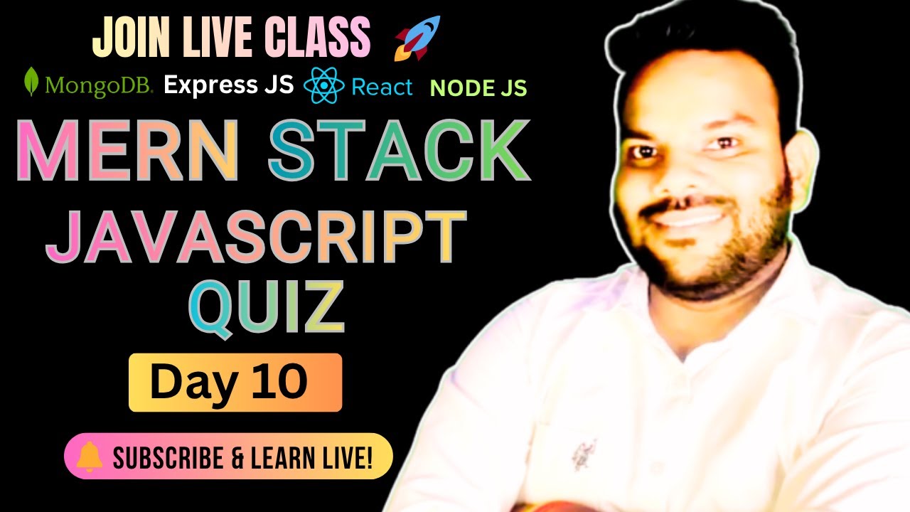 ๐ FREE LIVE MERN Stack Course | Day 10 | JavaScript Quiz | Learn ...