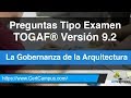 Simulador Examen TOGAF 9.2 Gobernanza de la Arquitectura