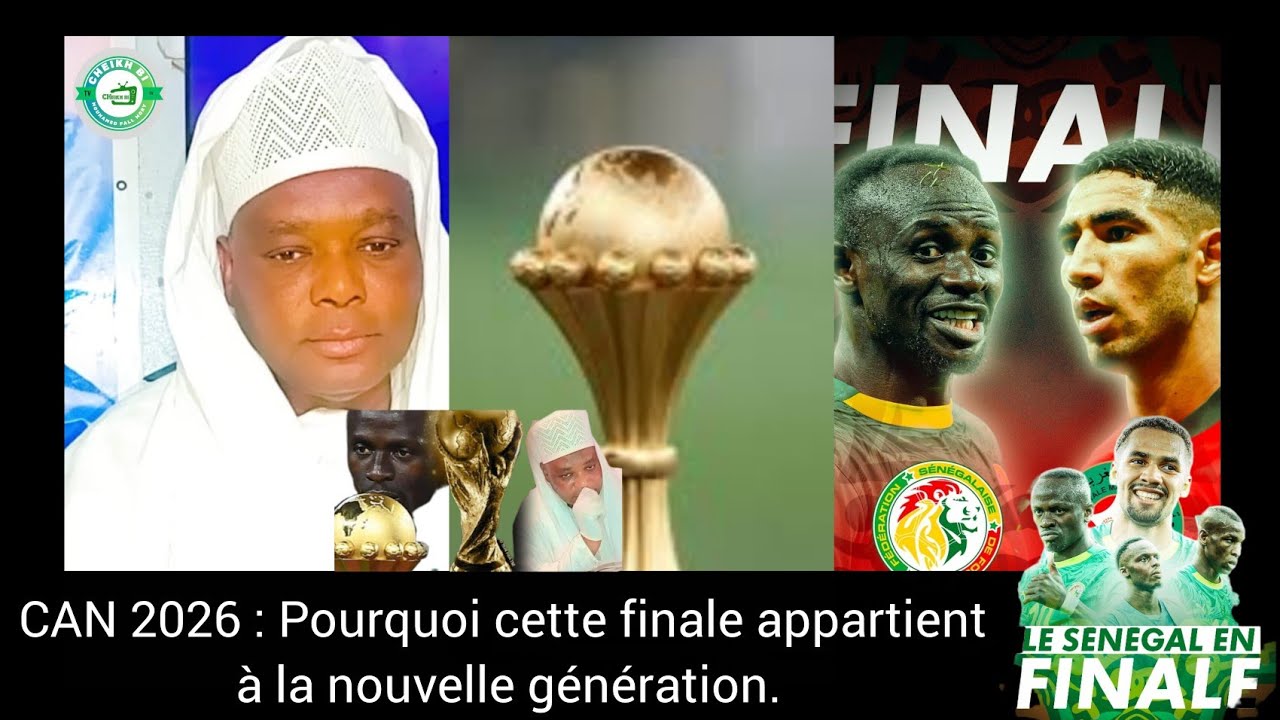 CAN 2026 : Pourquoi cette finale appartient à la nouvelle génération.