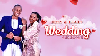 LIVE: Jessy & Leah's Wedding Reception || 1ST MAY 2024