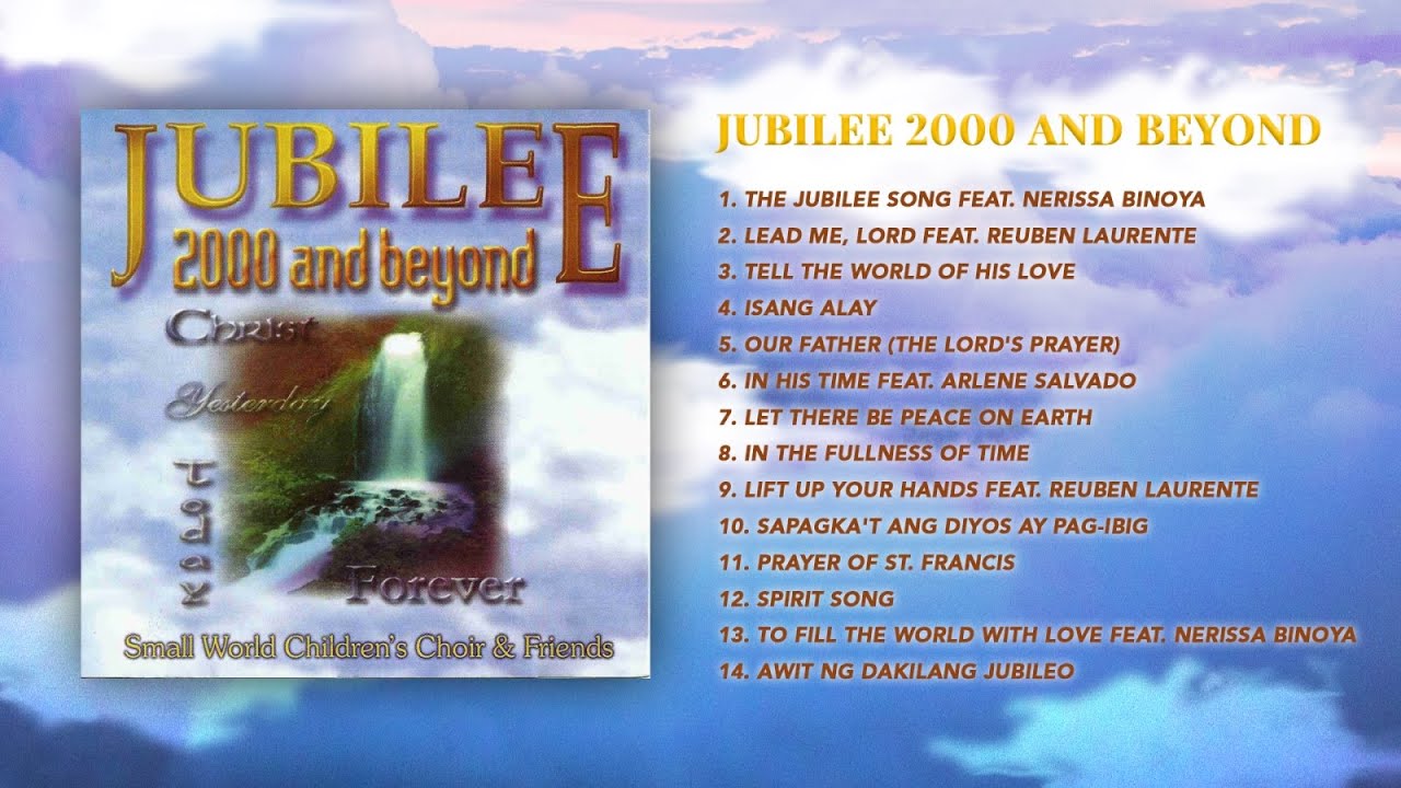 Official Full Album Small World Childrens Choir  Friends   Jubilee 2000 And Beyond