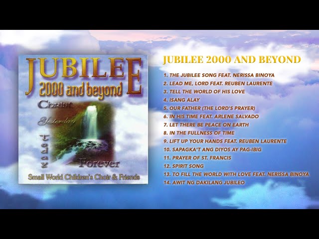 (Official Full Album) Small World Children's Choir u0026 Friends - Jubilee 2000 And Beyond class=