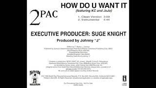 2Pac - How Do U Want It (Clean Version)