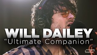 Video thumbnail of "Will Dailey — 'Ultimate Companion'"