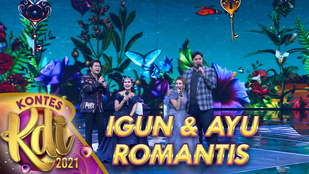 KOLABORASI DEWAN JURI! IGUN & AYU ROMANTIS | KONTES KDI 2021