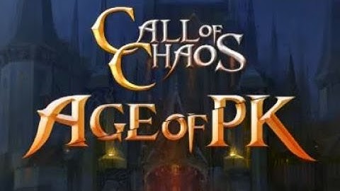 Call of Chaos Age of PK Android Gameplay ᴴᴰ