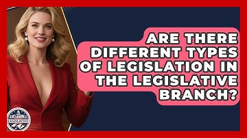 Are There Different Types of Legislation in the Legislative Branch? - Inside the Legislative Branch