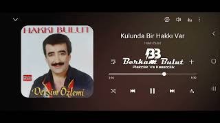 Hakkı Bulut Kulunda Bir Hakkı Var (Pro-Mix Cd Kaydı 1997)